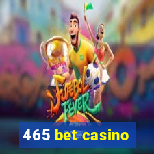 465 bet casino